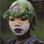 ナチュラル・ファッション 自然を纏うアフリカ民族写真集